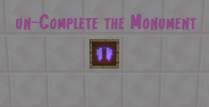 Unduh un-Complete the Monument untuk Minecraft 1.11.2